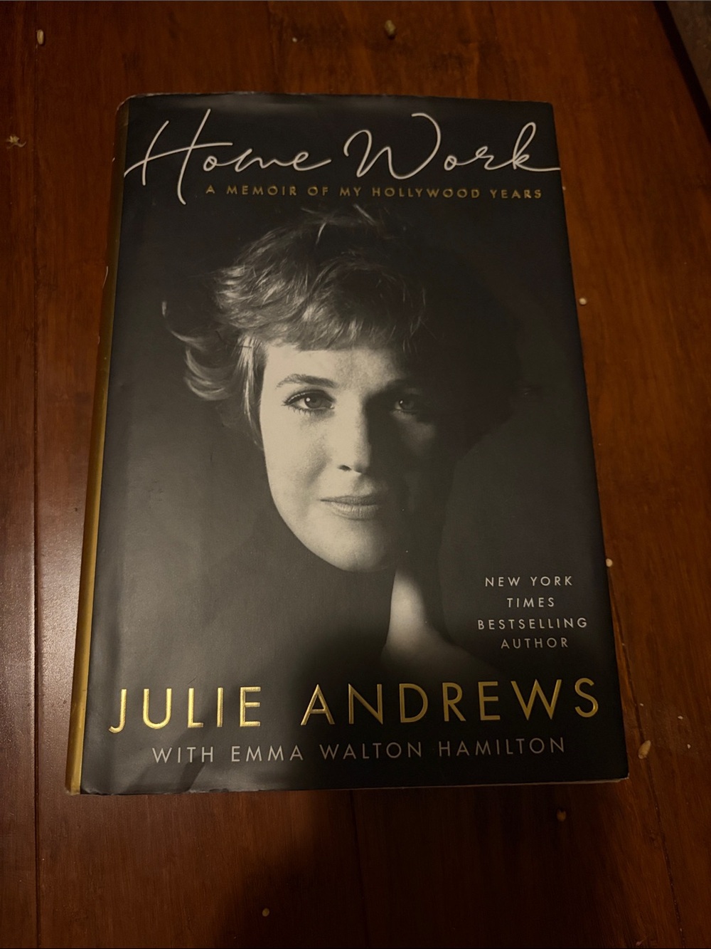 Home Work by Julie Andrews - Hardcover Memoir in Black & Gold